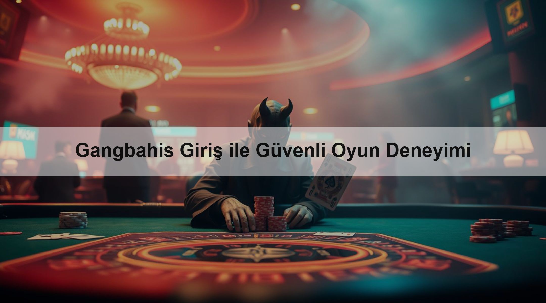 Gangbahis Giriş ile Güvenli Oyun Deneyimi