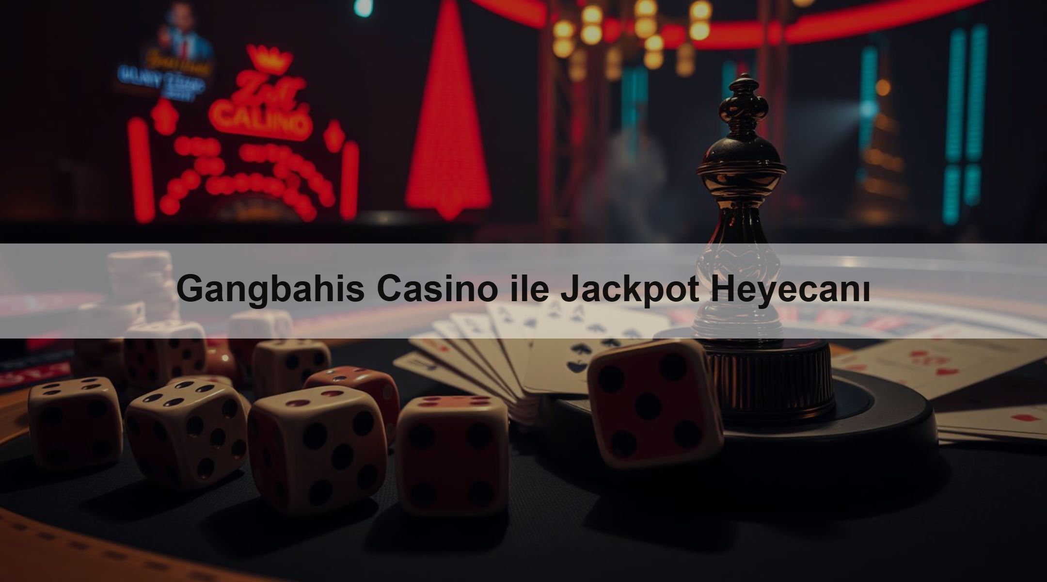 Gangbahis Casino ile Jackpot Heyecanı