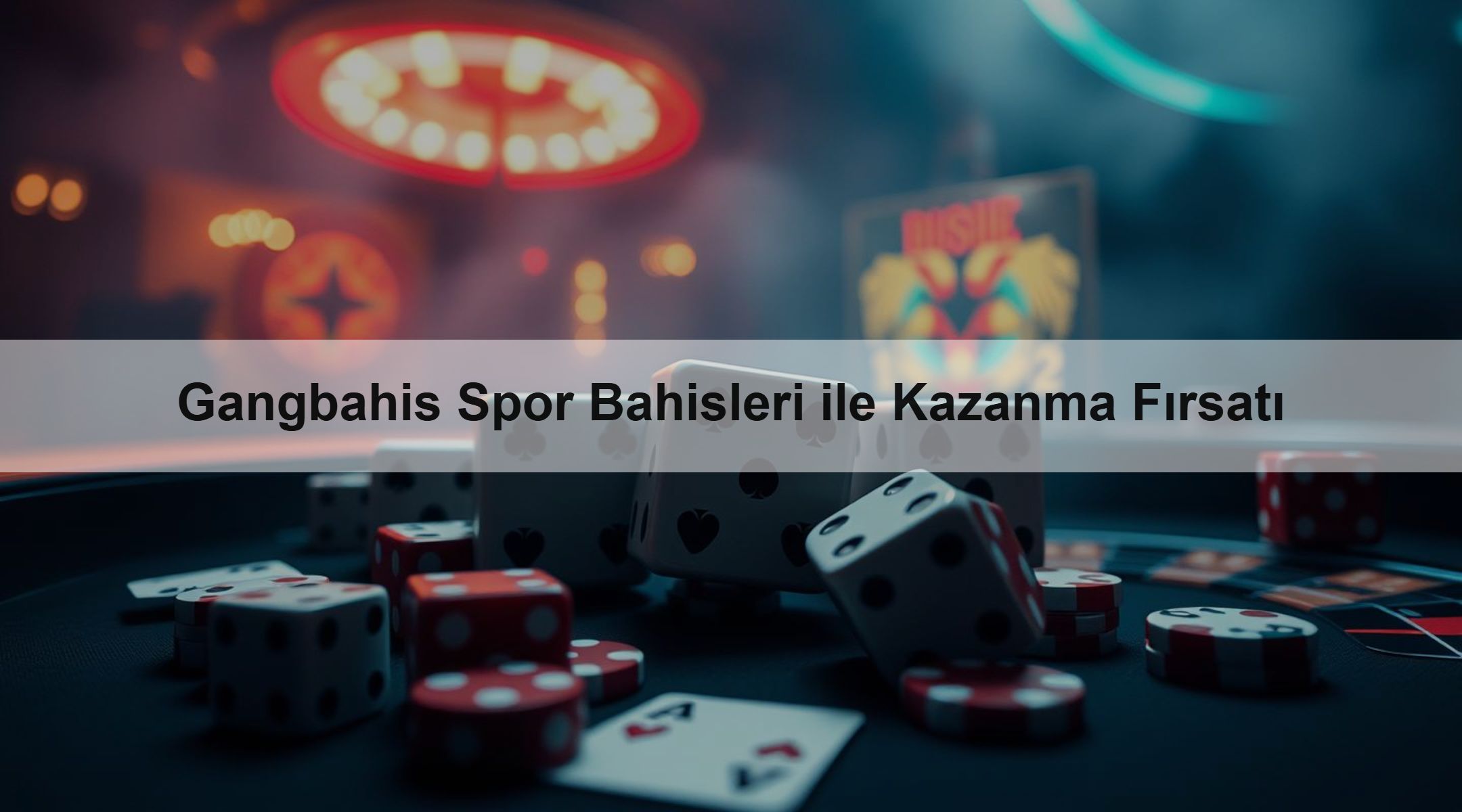 Gangbahis Spor Bahisleri ile Kazanma Fırsatı
